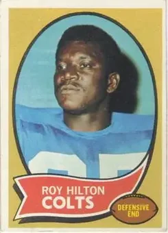 1970 Topps #38 - Roy Hilton - Baltimore Colts