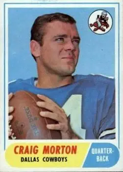 1968 Topps #155 - Craig Morton - Dallas Cowboys
