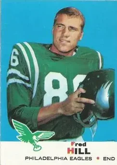 1969 Topps #130 - Fred Hill - Philadelphia Eagles