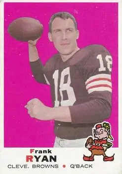 1969 Topps #140 - Frank Ryan - Cleveland Browns - Front