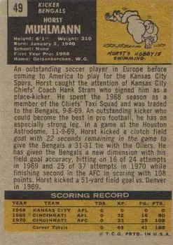 1971 Topps #49 - Horst Muhlmann - Cincinnati Bengals - Back 1971 Topps #49 - Horst Muhlmann - Cincinnati Bengals - Back