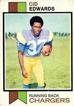 1973 Topps #13 - Cid Edwards - San Diego Chargers