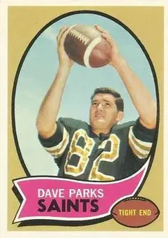 1970 Topps #74 - Dave Parks - New Orleans Saints 1970 Topps #74 - Dave Parks - New Orleans Saints