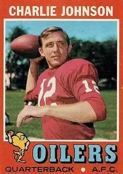 1971 Topps #85 - Charlie Johnson - Houston Oilers