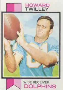 1973 Topps #21 - Howard Twilley - Miami Dolphins