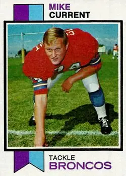1973 Topps #27 - Mike Current - Denver Broncos