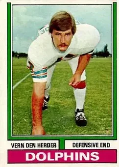 1974 Topps #12 - Vern Den Herder - Miami Dolphins