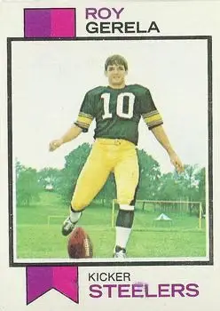 1973 Topps #40 - Roy Gerela - Pittsburgh Steelers