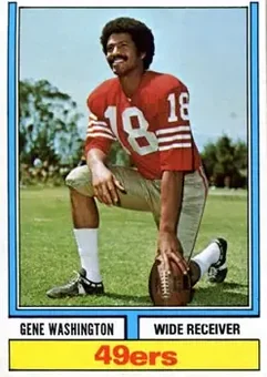 1974 Topps #46 - Gene Washington - San Francisco 49ers