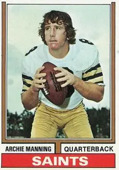 1974 Topps #70 - Archie Manning - New Orleans Saints