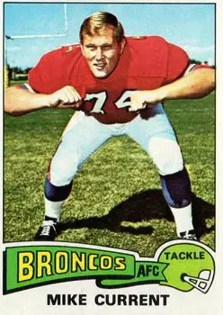 1975 Topps #77 - Mike Current - Denver Broncos