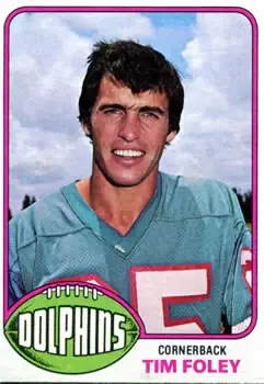 1976 Topps #72 - Tim Foley - Miami Dolphins