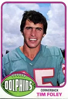1976 Topps #72 - Tim Foley - Miami Dolphins