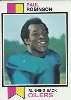 1973 Topps #73 - Paul Robinson - Houston Oilers