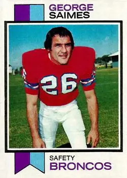 1973 Topps #78 - George Saimes - Denver Broncos - Front