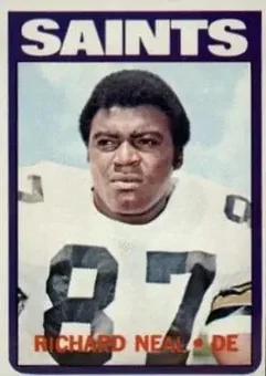 1972 Topps #87 - Richard Neal - New Orleans Saints