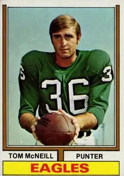1974 Topps #99 - Tom McNeill - Philadelphia Eagles