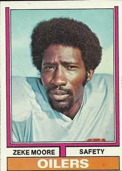 1974 Topps #104 - Zeke Moore - Houston Oilers - Front