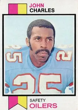 1973 Topps #96 - John Charles - Houston Oilers - Front 1973 Topps #96 - John Charles - Houston Oilers - Front