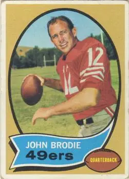 1970 Topps #130 - John Brodie - San Francisco 49ers - Front