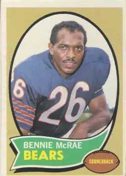 1970 Topps #134 - Bennie McRae - Chicago Bears - Front 1970 Topps #134 - Bennie McRae - Chicago Bears - Front