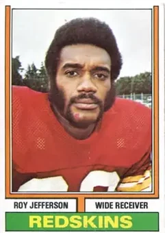 1974 Topps #119 - Roy Jefferson - Washington Redskins 1974 Topps #119 - Roy Jefferson - Washington Redskins