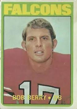 1972 Topps #107 - Bob Berry - Atlanta Falcons - Front
