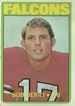1972 Topps #107 - Bob Berry - Atlanta Falcons