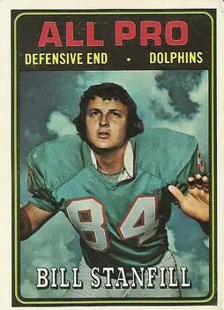1974 Topps #133 - Bill Stanfill - Miami Dolphins