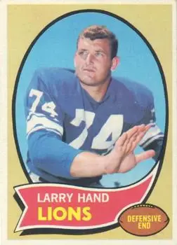 1970 Topps #149 - Larry Hand - Detroit Lions - Front