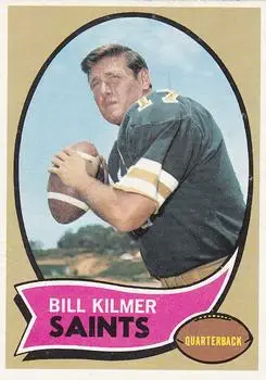 1970 Topps #166 - Bill Kilmer - New Orleans Saints