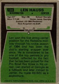1975 Topps #134 - Len Hauss - Washington Redskins - Back 1975 Topps #134 - Len Hauss - Washington Redskins - Back