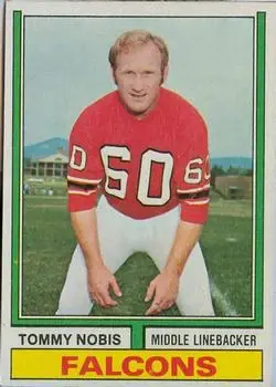 1974 Topps #160 - Tommy Nobis - Atlanta Falcons
