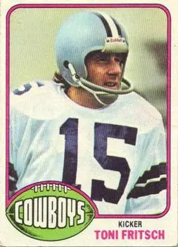 1976 Topps #132 - Toni Fritsch - Dallas Cowboys - Front