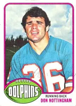 1976 Topps #134 - Don Nottingham - Miami Dolphins