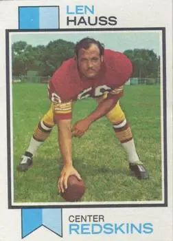 1973 Topps #130 - Len Hauss - Washington Redskins