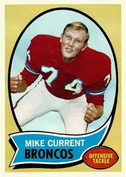 1970 Topps #198 - Mike Current - Denver Broncos - Front