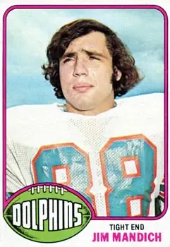 1976 Topps #154 - Jim Mandich - Miami Dolphins