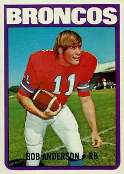 1972 Topps #154 - Bob Anderson - Denver Broncos - Front