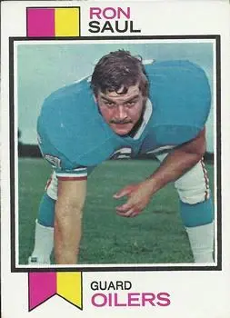 1973 Topps #153 - Ron Saul - Houston Oilers 1973 Topps #153 - Ron Saul - Houston Oilers