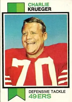 1973 Topps #157 - Charlie Krueger - San Francisco 49ers - Front