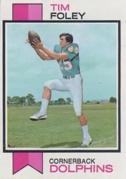 1973 Topps #158 - Tim Foley - Miami Dolphins