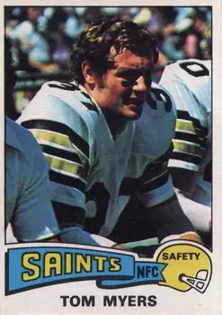 1975 Topps #191 - Tom Myers - New Orleans Saints - Front