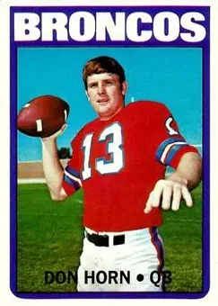 1972 Topps #178 - Don Horn - Denver Broncos