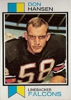 1973 Topps #173 - Don Hansen - Atlanta Falcons 1973 Topps #173 - Don Hansen - Atlanta Falcons