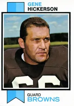 1973 Topps #183 - Gene Hickerson - Cleveland Browns - Front 1973 Topps #183 - Gene Hickerson - Cleveland Browns - Front