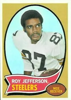 1970 Topps #205 - Roy Jefferson - Pittsburgh Steelers