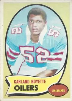 1970 Topps #219 - Garland Boyette - Houston Oilers 1970 Topps #219 - Garland Boyette - Houston Oilers