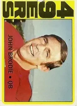 1972 Topps #220 - John Brodie - San Francisco 49ers 1972 Topps #220 - John Brodie - San Francisco 49ers