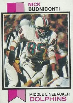 1973 Topps #214 - Nick Buoniconti - Miami Dolphins